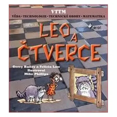 Leo a čtverce - Gerry Bailey, Felicia Law