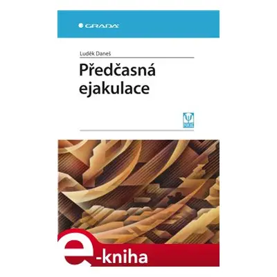 Předčasná ejakulace - Luděk Daneš