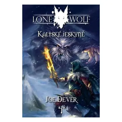 Kaltské jeskyně - Joe Dever