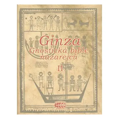 Ginza - Gnostická bible nazarejců II.