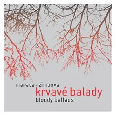 Krvavé balady - Maraca