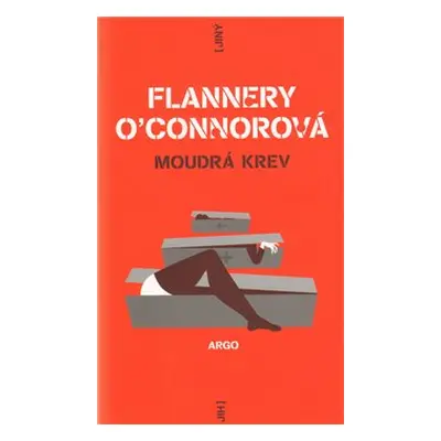 Moudrá krev - Flannery O’Connorová