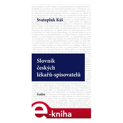 Slovník českých lékařů-spisovatelů - Svatopluk Káš