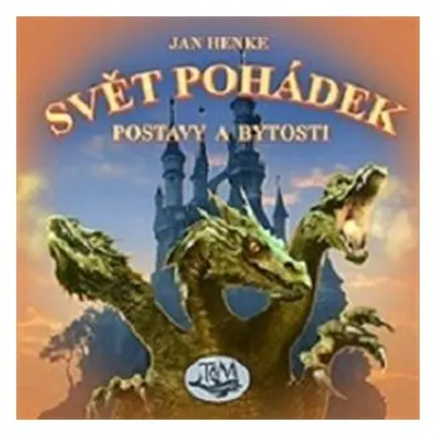 Svět pohádek - Jan Henke