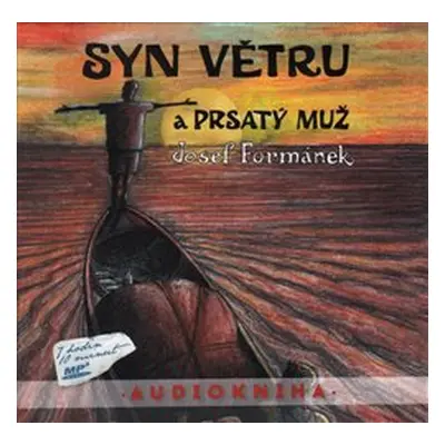 Syn větru a Prsatý muž - Josef Formánek