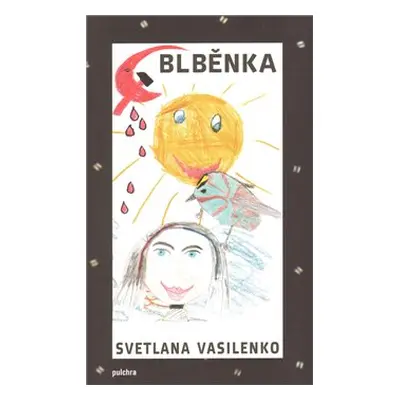 Blběnka - Světlana Vasilenko