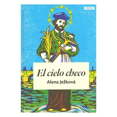 El cielo checo - Alena Ježková