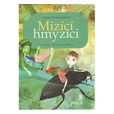 Mizící hmyzíci - Daniela Krolupperová