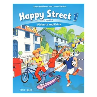 Happy Street 3rd Edition 1 Class Book CZE - Stella Maidment, Lorena Roberts