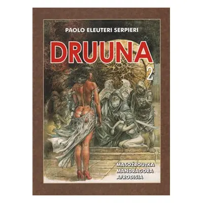 Druuna 2 - Paolo Eleuteri Serpieri