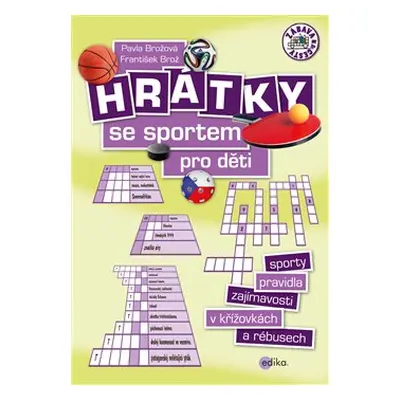 Hrátky se sportem pro děti - František Brož, Pavla Brožová