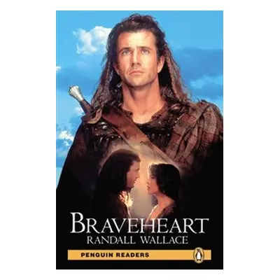 Braveheart - Randall Wallace