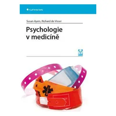 Psychologie v medicíně - Susan Ayers, Richard de Visser