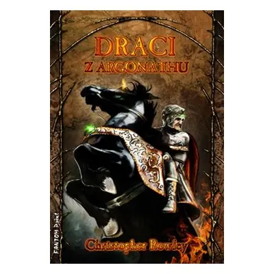 Draci z Argonathu - Christopher Rowley