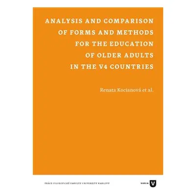 Analysis and Comparison of Forms and Methods for the Education of Older Adults in the V4 Countri