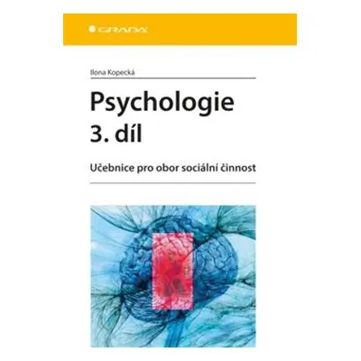 Psychologie 3. díl - Ilona Kopecká