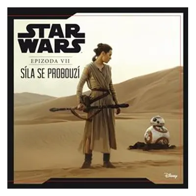 Star Wars VII: Síla se probouzí - kol.