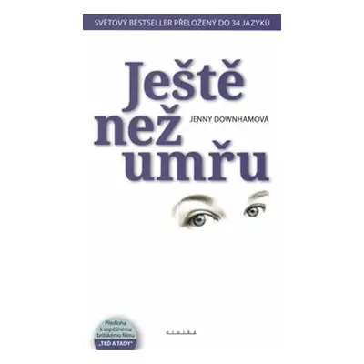 Ještě než umřu - Jenny Downhamová