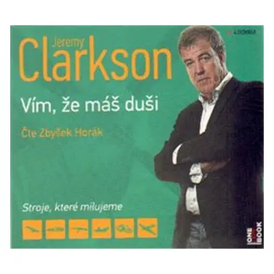 Jeremy Clarkson - Vím, že máš duši - Jeremy Clarkson