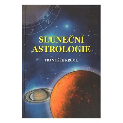 Sluneční astrologie - František Kruml