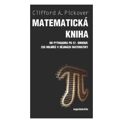 Matematická kniha - Clifford A. Pickover