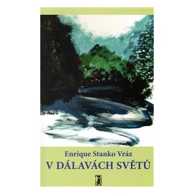 V dálavách světů - Enrique Stanko Vráz