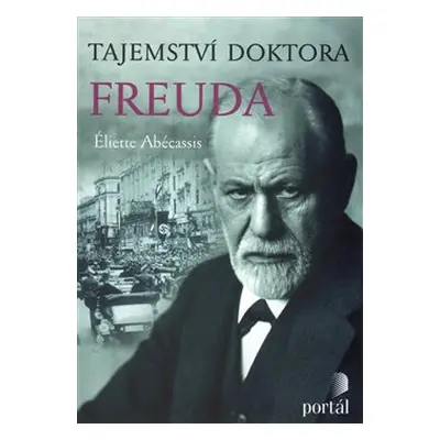 Tajemství doktora Freuda - Éliette Abécassis