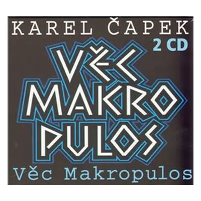 Věc Makropulos - Karel Čapek