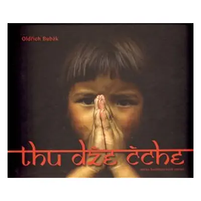 THU DŽE ČCHE - Oldřich Bubák