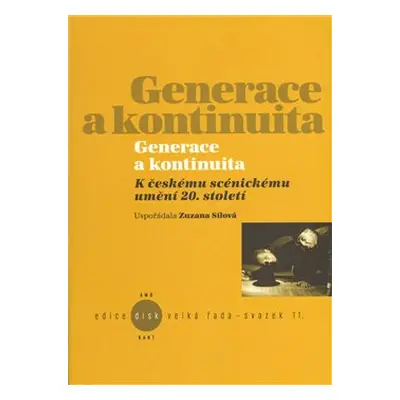 Generace a kontinuita - Zuzana Sílová