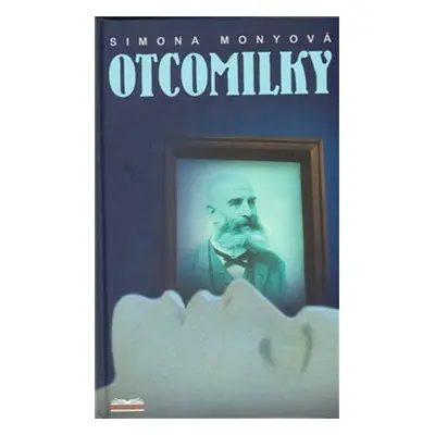 Otcomilky - Simona Monyová