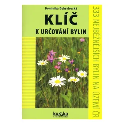 Klíč k určování bylin - Dominika Dobrylovská