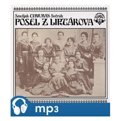 Posel z Liptákova - Zdeněk Svěrák, Ladislav Smoljak