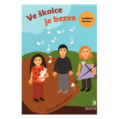 Ve školce je bezva - Ladislava Horová