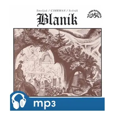 Blaník - Zdeněk Svěrák, Ladislav Smoljak