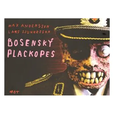 Bosenský plackopes - Max Andersson, Lars Sjunnesson