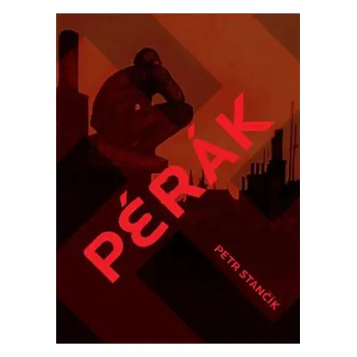 Pérák - Petr Stančík