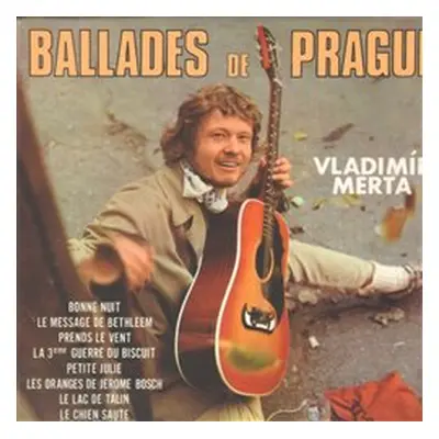 Ballades de Prague - Vladimír Merta