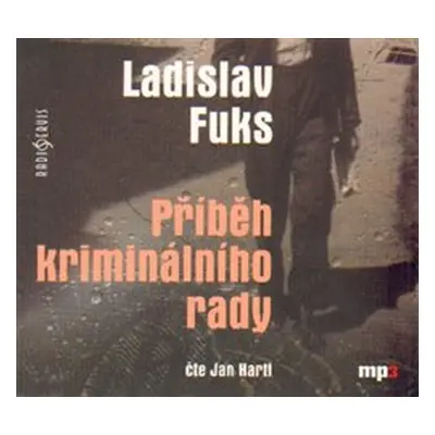 Příběh kriminálního rady - Ladislav Fuks