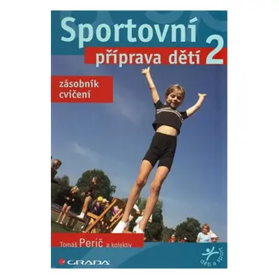 Sportovní příprava dětí 2 - Tomáš Perič, kol.