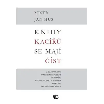 Knihy kacířů se mají číst - Jan Hus