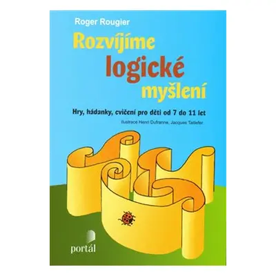 Rozvíjíme logické myšlení - Roger Rougier