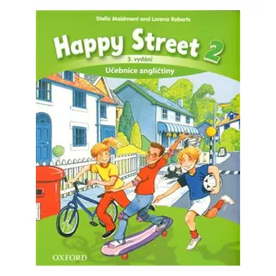 Happy Street 3rd Edition 2 Class Book CZE - Stella Maidment, Lorena Roberts