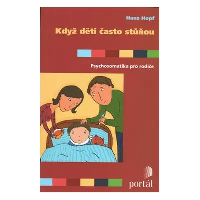 Když děti často stůňou - Hans Hopf