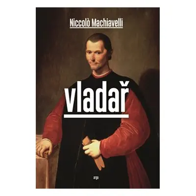 Vladař - Niccolo Machiavelli