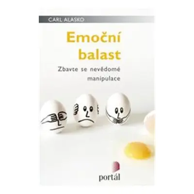 Emoční balast - Carl Alasko