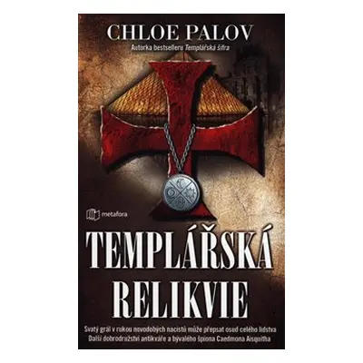 Templářská relikvie - Chloe Palov