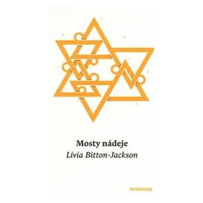 Mosty nádeje - Livia Bitton-Jacksonová