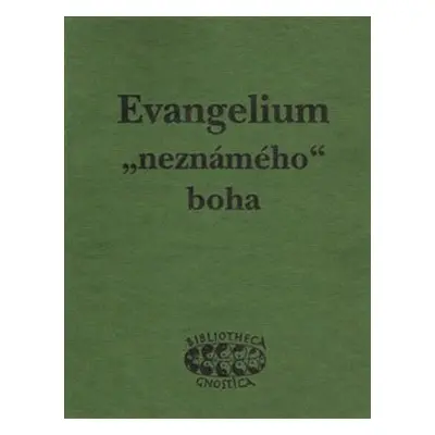 Evangelium „neznámého“ boha