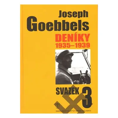 Joseph Goebbels: Deníky 1935-1939 - Joseph Goebbels